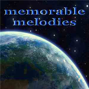 Various - Memorable Melodies