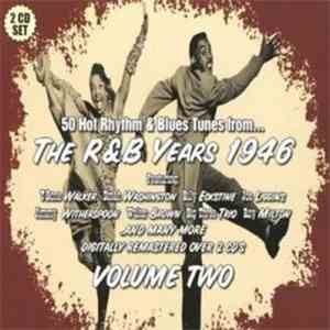 Various - The R&B Years 1946: Volume Two