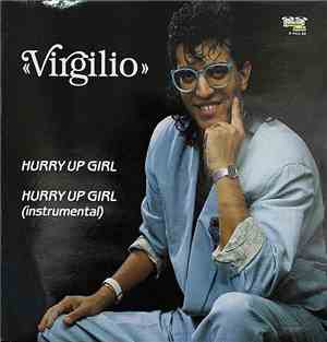 Virgilio - Hurry Up Girl