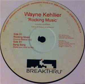 Wayne Kehllier - Rocking Music