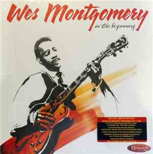 Wes Montgomery - In The Beginning
