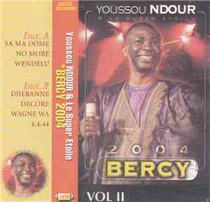 Youssou N'Dour & Le Super Etoile - Bercy 2004 Vol. II