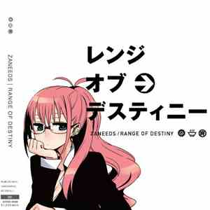 Zaneeds - レンジオブデスティニー Range Of Destiny