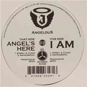 Angelous - Angels's Here / I Am