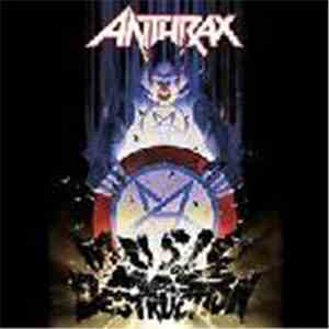 Anthrax - Music Of Mass Destruction