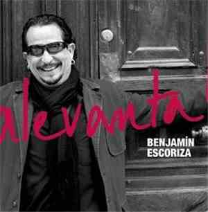 Benjamín Escoriza - Alevanta!