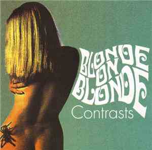 Blonde On Blonde  - Contrasts