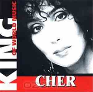Cher - King Of World Music