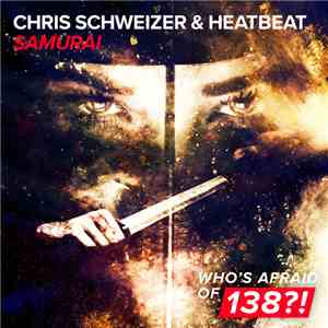 Chris Schweizer & Heatbeat  - Samurai