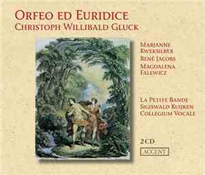 Christoph Willibald Gluck - Marianne Kweksilber, René Jacobs, Magdalena Fal ...