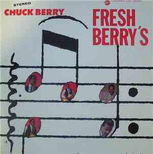 Chuck Berry - Fresh Berry's