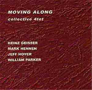 Collective 4tet - Moving Along