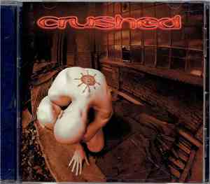 Crushed - Crushed