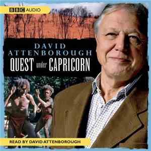 David Attenborough - Quest Under Capricorn