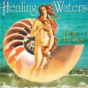 Dean Evenson - Healing Waters