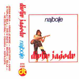 Divlje Jagode - Najbolje