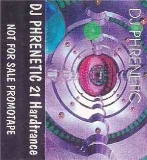 DJ Phrenetic - Hardtrance 21