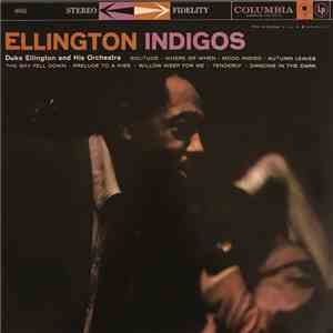 Duke Ellington And His Orchestra - Ellington Indigos