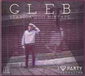 Gleb - Stanica Zoo Mixtape