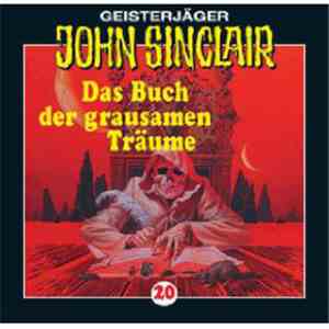 Jason Dark - Geisterjäger John Sinclair - 20: Das Buch Der Grausamen Träume