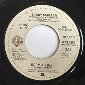 Larry Carlton - Room 335 / Where Did You Come From