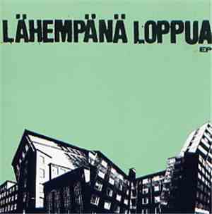 Lähempänä Loppua - Lähempänä Loppua