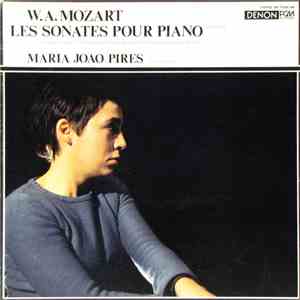 Maria-João Pires, Wolfgang Amadeus Mozart - Les Sonates Pour Piano - Vol 8