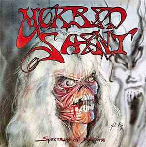 Morbid Saint - Spectrum Of Death
