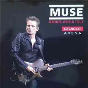 Muse - Oracle Arena , 15 December 2015