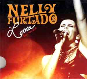 Nelly Furtado - Loose - The Concert