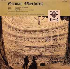Orchestra Of The Berlin Municipal Opera, Artur Rother - German Overtures