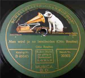 Otto Reutter - Man Wird Ja So Bescheiden / Ich Sitz' Vor Meinem Häuschen