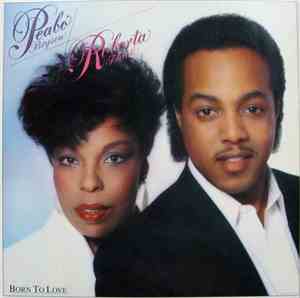 Peabo Bryson / Roberta Flack - Born To Love
