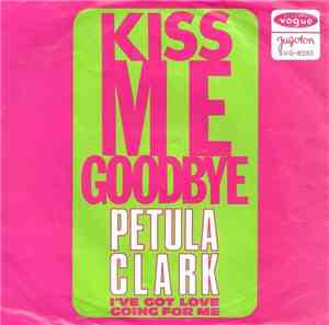 Petula Clark - Kiss Me Goodbye