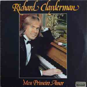 Richard Clayderman - Meu Primeiro Amor
