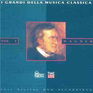 Richard Wagner - Vol.I