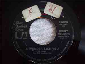 Rick Nelson - A Wonder LIke You / Everlovin'