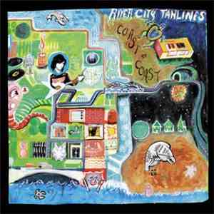 River City Tanlines - Coast To Coast