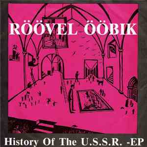 Röövel Ööbik - History Of The U.S.S.R. -EP