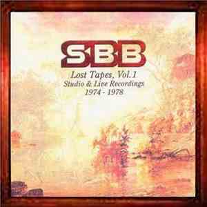 SBB - Lost Tapes Vol.1 - Studio & Live Recordings 1974-1978