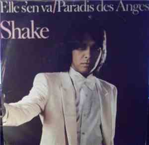 Shake  - Paradis Des Anges / Elle S'En Va