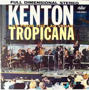 Stan Kenton - Kenton Live From The Las Vegas Tropicana