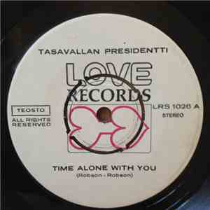 Tasavallan Presidentti - Time Alone With You / Obsolete Machine