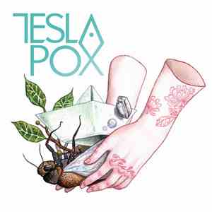 Tesla Pox - Demasiados Somníferos
