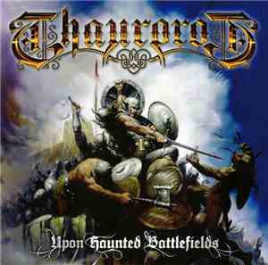 Thaurorod - Upon Haunted Battlefields