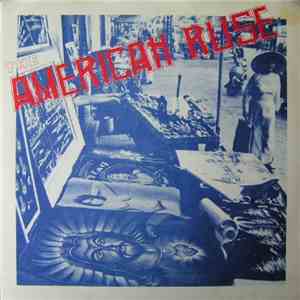 The American Ruse - I Don't Wanna