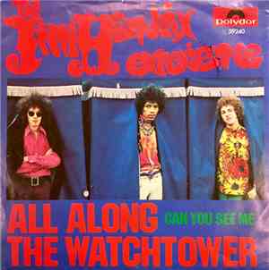 The Jimi Hendrix Experience - All Along The Watchtower / Can You See Me