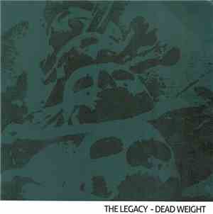 The Legacy  - Dead Weight