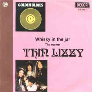 Thin Lizzy - Whisky In The Jar / The Rocker