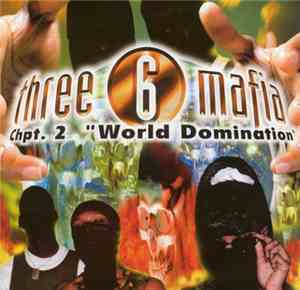 Three 6 Mafia - Chpt. 2: 